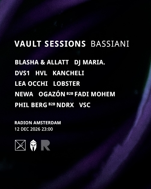 VAULT SESSIONS x BASSIANI WKNDR in RADION, Amsterdam